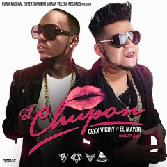 El Mayor - El Chupon ft. Ceky Viciny