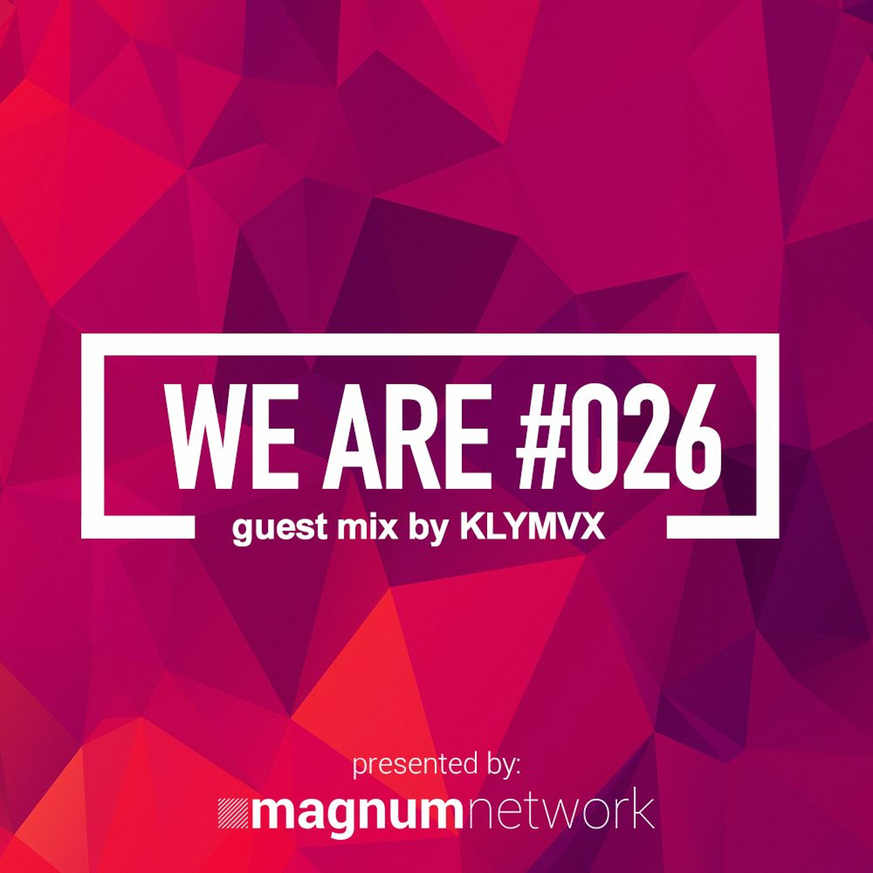 Magnum Network presents WE ARE Radio