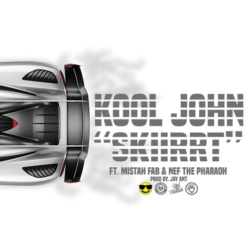 Kool John "Skiirrt" Ft. Mistah Fab & Nef The Pharaoh