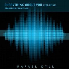The Blizzard - Everything About You feat. Relyk (Progressive Soniq Mix)