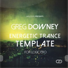Myloops Greg Downey Energetic Trance Template