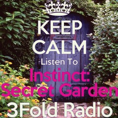 3Fold Radio [126]  Instinct: Secret Garden