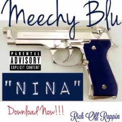 Meechy Blu "Nina"