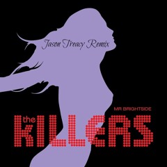 The Killers - Mr Brightside (Jason Treacy Remix)