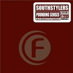 Southstylers - Pounding Senses (Fuze 2015 Pussy Lounge Edit)