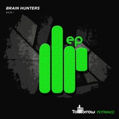 Brain Hunters - Ravers & Gamers *PREVIEW* [FT PSYTRANCE]