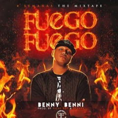 Benny Benni - Fuego Fuego-(By TheDuRaKoU)
