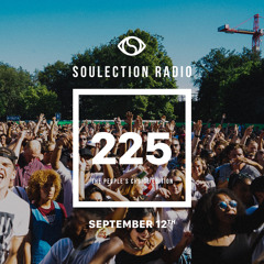 Soulection Radio Show #225 (The People's Choice)
