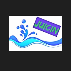 Juicin : Levi2TurnT, CEO Reek, rainemelaninxxx, Wavy2TurnT