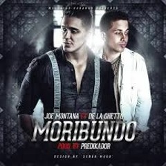 De La Getto Ft Joe Montana - Moribundo - ( Darwinmendieta Club Mix )