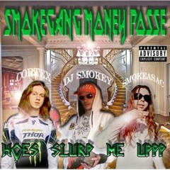 smokeasac - hoes slurp me up ft dj smokey & yung cortex