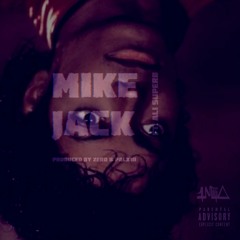 Mike Jack [Feat. Ali Superb](Prod. by Zero & PalXIII)