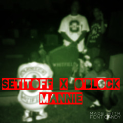 Mannie B - Set It Off