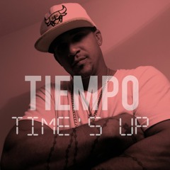 TIEMPO - TIME'S UP