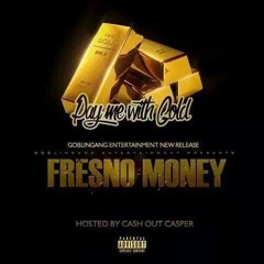 Fresno Money Off With His Head