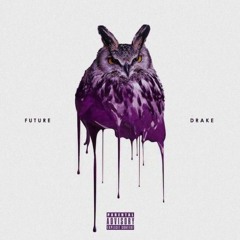 Drake X Future - What A Time To Be Alive Official Audio  HD  2015