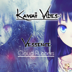 Vessence - Cloud Runners [Mid Tempo]