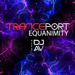 Tranceport: Equanimity - 80-Minute Trance Mix - 138 BPM to   140 BPM - AviMix 009