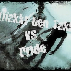 ZERHAKKT DEN TAKKT VS PRIDE - EINSSIEBENVIER