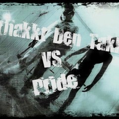 Zerhakkt Den Takkt Vs Pride - EinsSiebenVier