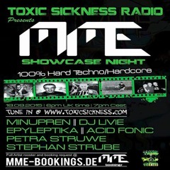 STEPHAN STRUBE / MME SHOWCASE ON TOXIC SICKNESS / 18TH SEPTEMBER / 2015 / HARD TECHNO