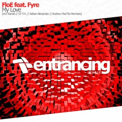FloE Feat. Fyre - My Love (Original Mix) @ DJ FEEL Trancemission 28.09.15