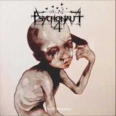 Psychonaut 4 - Eyes Of A Homeless Dog
