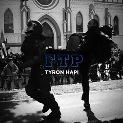 Tyron Hapi - FTP (Original Mix)