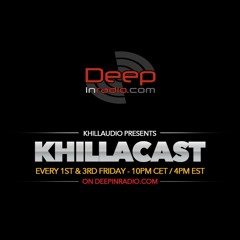 KhillaCast #032 September 18th 2015 - Deepinradio.com