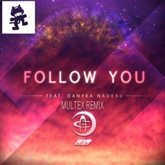 Au5 feat. Danyka Nadeau - Follow You (Shut Eye Remix)