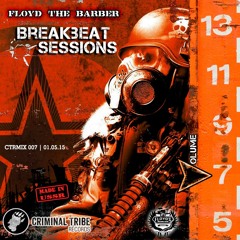 Breakbeat & Electronic rock mix by Floyd the Barber(CTRMIX007)