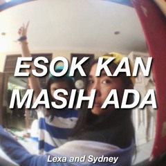 Utha Likumahua - Esok Kan Masih Ada (Cover ft.Evan and Septian)