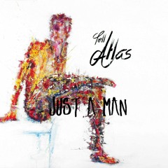 Just a man