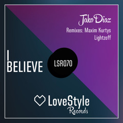 Jako Diaz - I Believe (Maxim Kurtys Remix)