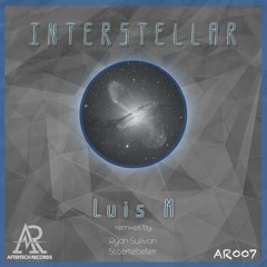 Luís M - Interstellar (Original Mix) [Preview]