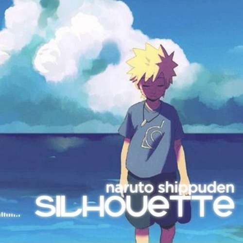 Naruto: Shippuden OP16 - Silhouette 