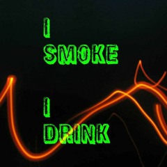 (O)mni  FT. Ceaser (NBHR)- I SMOKE I DRINK