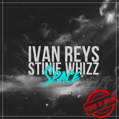 Ivan Reys X Scady - Space (ft. Stinie Whizz)
