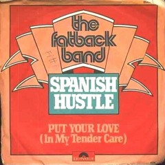 The Fatback Band - Spanish Hustle (Do The 12" Remix)