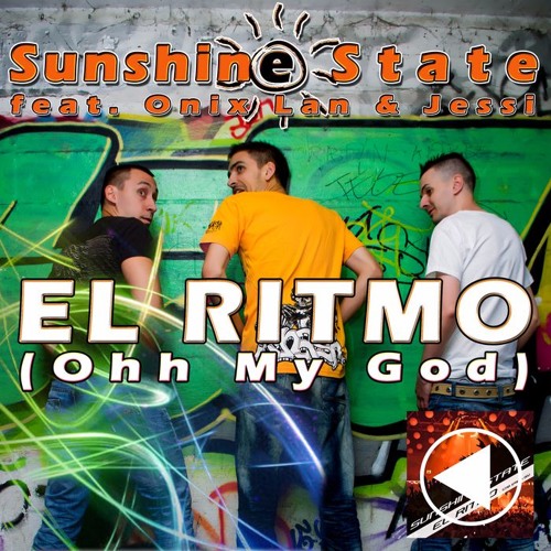Sunshine State feat. Onix Lan & Jessi - El Ritmo (Deejay Jankes Remix 2k15)