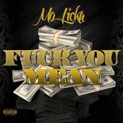 Fuck You Mean