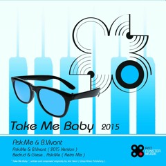 Take Me Baby - (Bedrud Giese ASK - ME Remix)
