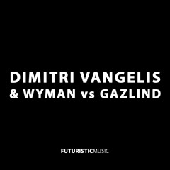 Dimitri Vangelis & Wyman Vs. Gazlind 'Metamorphic'