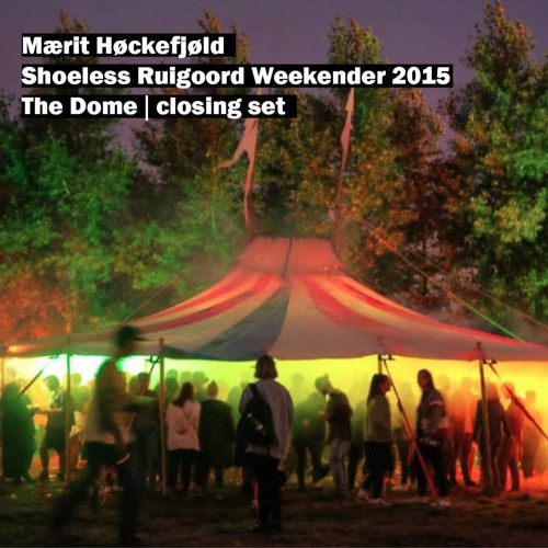 Mærit Høckefjøld @ Shoeless Ruigoord Weekender