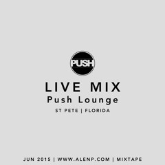 LIVE MIX: Push Lounge