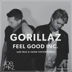 Gorillaz- Feel Good Inc. (JM & AF Remix) [Played by Don Diablo + SNBRN]
