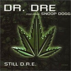 Still Dre (Chilled Remix)