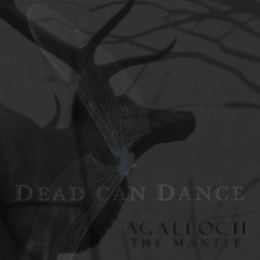 Dead Can Dance x Agalloch