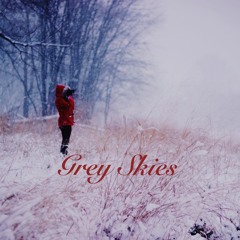 Grey Skies