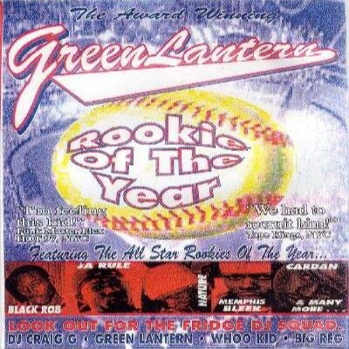 Stream Green Lantern Rookie Of The Year (1999) by Brandan E. aka DJ EFeezy Listen online for
